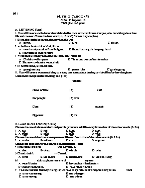 Bộ đề thi giữa học kỳ I môn Tiếng Anh Lớp 10 - Năm học 2015-2016 (Có đáp án)